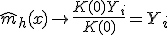\hat{m}_h(x)\rightarrow\frac{K(0)Y_i}{K(0)}=Y_i